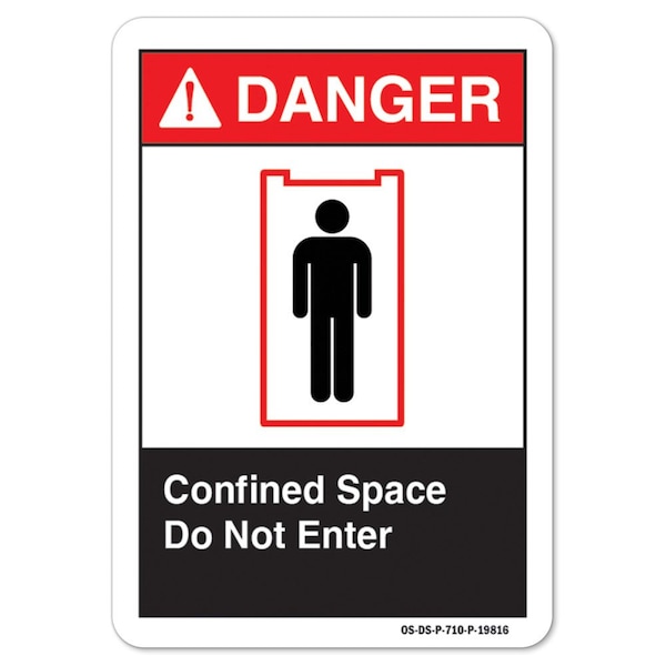 ANSI Danger Sign, Confined Space Do Not Enter, 18in X 12in Aluminum, 12" H, 18" W, Landscape